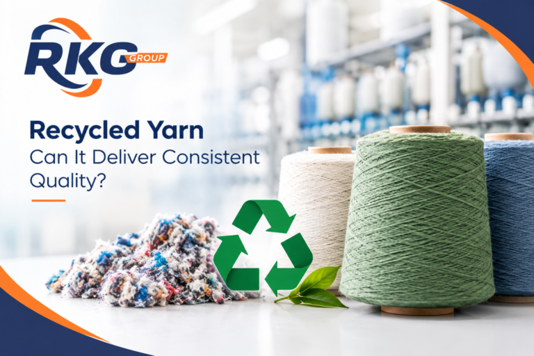 Yarn Manufacturers in India: Can Recycled Yarn Stay Consistent?